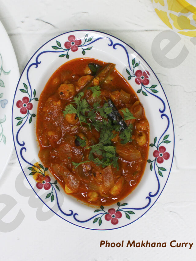 Phool Makhana Curry | Healthy Indian Fox Nuts Curry